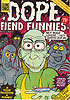Dope Fiend Funnies #1