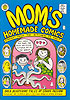 Mom's Homemade Comics #1