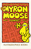 Myron Moose Funnies, Volume 2, #1